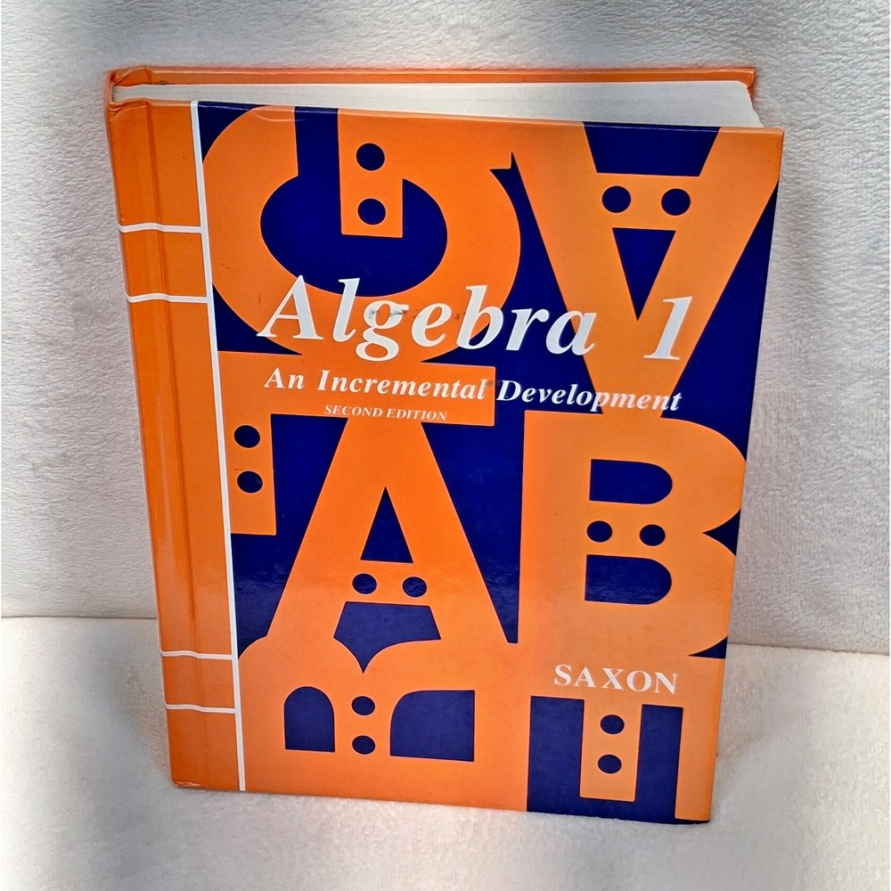 Saxon Algebra 1: An Incremental Development 2nd Ed Saxon 1990's READ